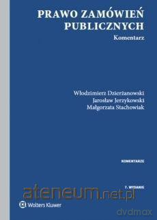 Prawo zamówień publicznych. Komentarz [KSIĄŻKA]