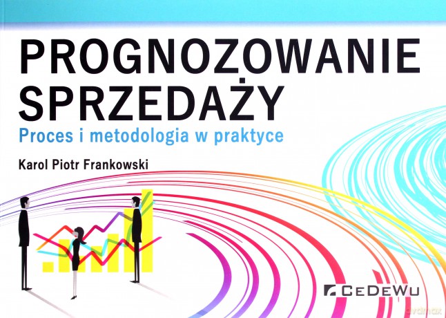 Prognozowanie sprzedaży. - Karol Piotr Frankowski [KSIĄŻKA]