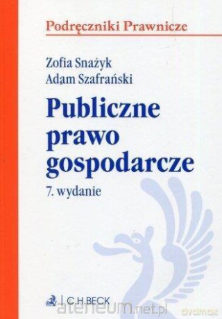 Publiczne prawo gospodarcze [KSIĄŻKA]