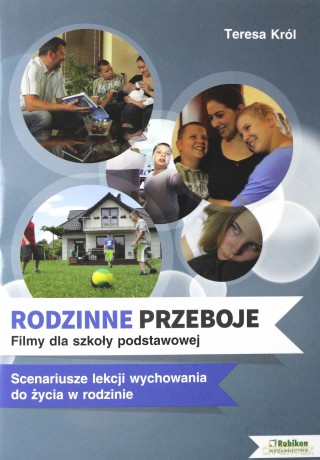 Rodzinne przeboje - Scenariusze na lekcje Szkoła Podstawowa [KSIĄŻKA]