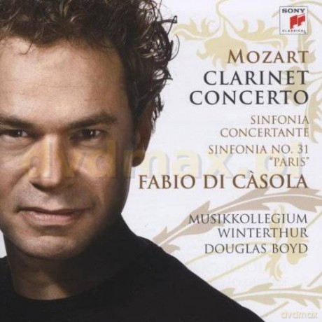 Fabio Di Casola: Mozart: Clarinet Concerto Sinfonia, Concertante  Symphony No. 31 (CD)