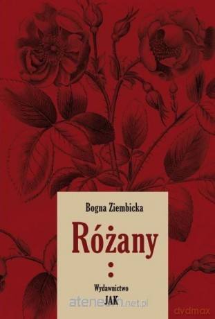 Różany. Część 2 - Bogna Ziembicka [KSIĄŻKA]