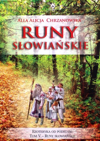 Runy słowiańskie - Alla Alicja Chrzanowska [KSIĄŻKA]