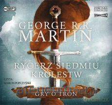 Rycerz Siedmiu Królestw - George R.R. Martin [AUDIOBOOK]