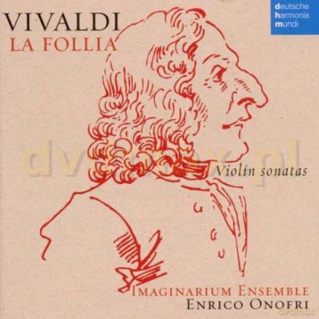 Enrico Onofri: Vivaldi, La Follia Violin Sonatas [CD]