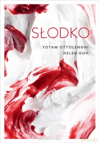 Słodko - Yotam Ottolenghi, Helen Goh [KSIĄŻKA]