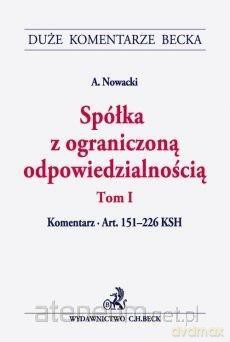 Spółka z ograniczoną odpowiedzialnością (Tom 1) - Artur Nowacki [KSIĄŻKA]