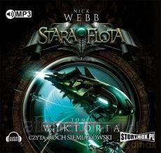 Stara flota (Tom 3) Wiktoria - Nick Webb [AUDIOBOOK]