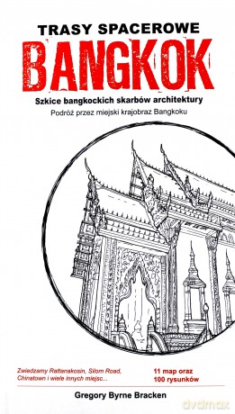 Trasy spacerowe Bangkok - Bracken Gregory Byrne [KSIĄŻKA]