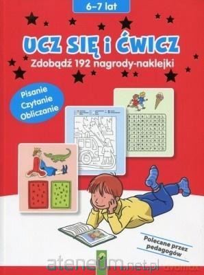 Ucz się i ćwicz 6-7 lat [KSIĄŻKA]