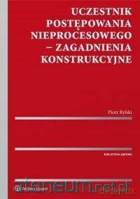 Uczestnik postępowania nieprocesowego [KSIĄŻKA]