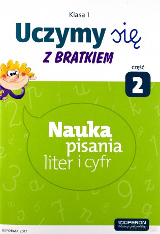Uczymy się z Bratkiem 1 Nauka pisania liter cz. 2 [KSIĄŻKA]