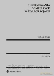 Unormowania compliance w korporacjach [KSIĄŻKA]