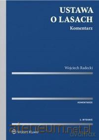 Ustawa o lasach. Komentarz [KSIĄŻKA]