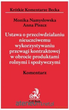 Ustawa o obrocie produktami rolnymi i spożywczy [KSIĄŻKA]