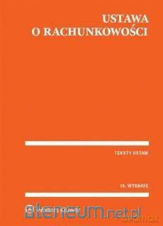 Ustawa o rachunkowości [KSIĄŻKA]