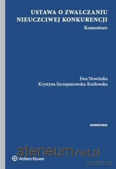 Ustawa o zwalczaniu nieuczciwej konkurencji [KSIĄŻKA]