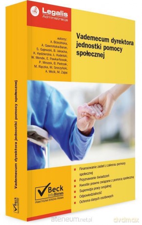 Vademecum dyrektora jednostki pomocy społecznej [KSIĄŻKA]+[CD]