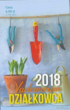 Vademecum Działkowca 2018 [KSIĄŻKA]
