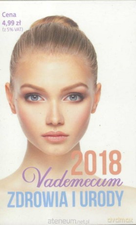 Vademecum Zdrowie i Uroda 2018 [KSIĄŻKA]