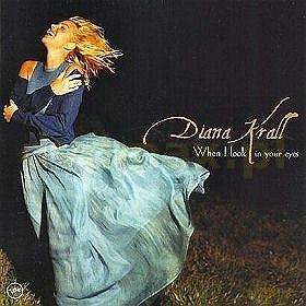 Diana Krall: When I Look In Your Eyes [DVD]