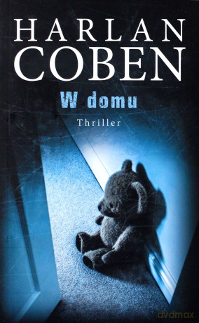 W domu - Harlan Coben [KSIĄŻKA]