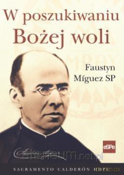 W poszukiwaniu Bożej woli - Sacramento Calderon [KSIĄŻKA]
