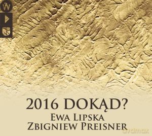 Zbigniew Preisner: 2016 Dokąd? (Deluxe) [2CD]+[DVD]