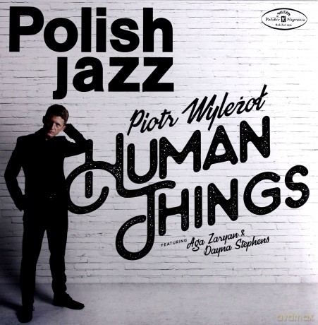 Piotr Wylezol: Human Things [Winyl]
