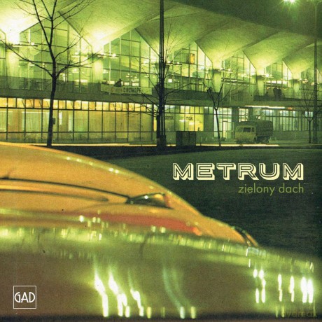 Metrum: Zielony Dach [CD]