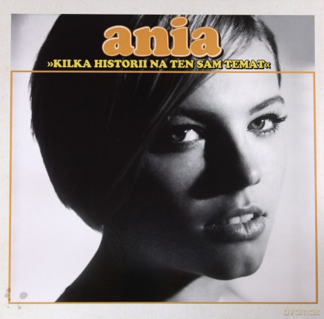 Ania: Kilka Historii Na Ten Sam Temat [Winyl]