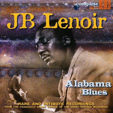 J.B. Lenoir: Alabama Blues [CD]