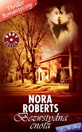 Thriller Romantyczny 04: Bezwstydna cnota - Nora Roberts [książka]