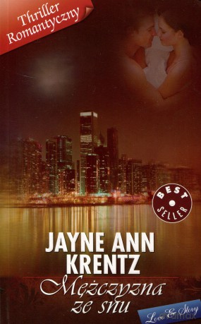 Thriller Romantyczny 06: Mężczyzna ze snu - Jayne Ann Krentz [książka]