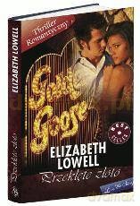 Thriller Romantyczny 08: Przeklęte złoto - Elizabeth Lowell [książka]