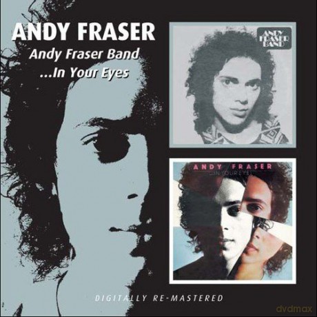 Andy Fraser Band: Andy Fraser Band/ In Your Eyes [CD]