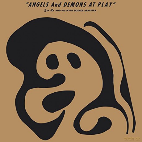 Sun Ra And His Myth Science Arkestra: Angels And Demons At Play [Winyl]
