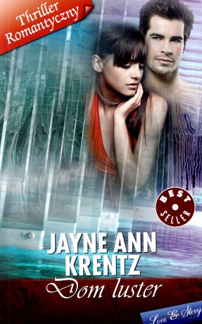 Thriller Romantyczny 09: Dom luster - Jayne Ann Krentz [książka]