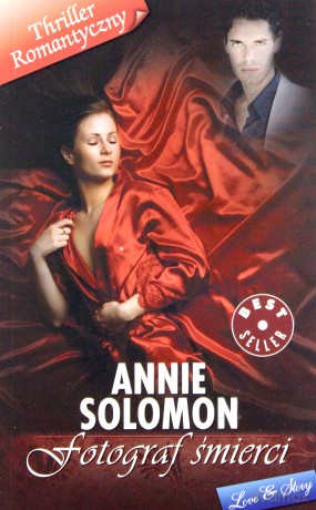Thriller Romantyczny 10: Fotograf śmierci - Annie Solomon [książka]
