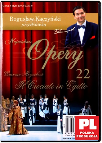 Bogusław Kaczyński Przedstawia: Opery 22: Krucjata w Egipcie - Giacomo Meyerbeer [DVD]