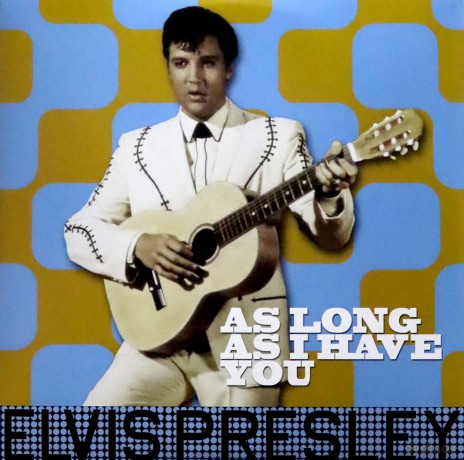 Elvis Presley: As Long As I Have You [Winyl]