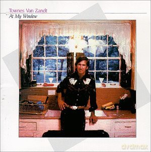 Townes Van Zandt: At My Window [CD]