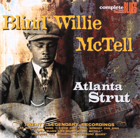 Blind Willie Mctell: Atlanta Strut [CD]