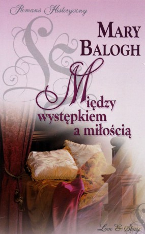 Romans historyczny 05: Między występkiem a miłością - Mary Balogh [książka]