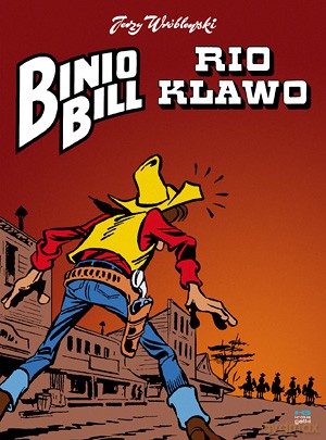 Binio Bill. Rio Klawo - Jerzy Wróblewski [KOMIKS]