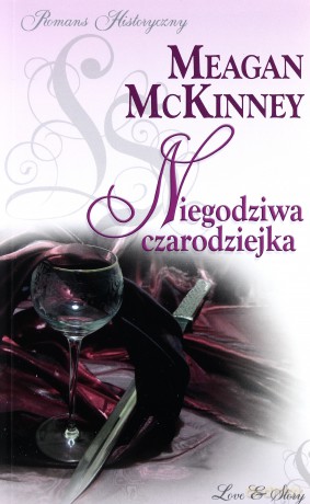Romans historyczny 07: Niegodziwa czarodziejka - Meagan McKinney [książka]