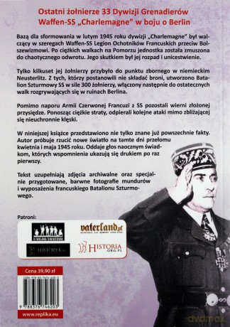 Cena przysięgi. Francuski batalion szturmowy SS w bitwie o Berlin - Tomasz Borowski [KSIĄŻKA]