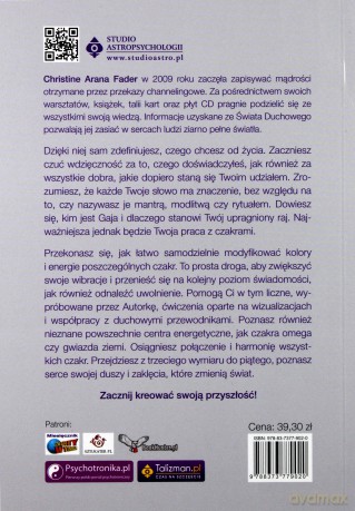 Czakry w praktyce. Najskuteczniejsze techniki pracy z energią dla początkujących - Christine Arana Fader [KSIĄŻKA]