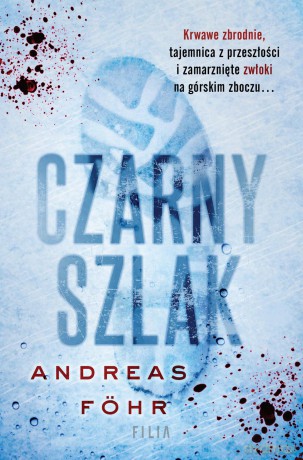 Czarny szlak - Andreas Fohr [KSIĄŻKA]