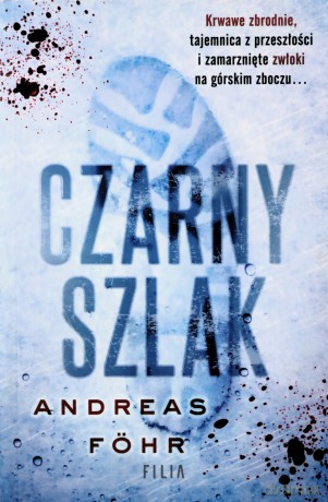 Czarny szlak - Andreas Fohr [KSIĄŻKA]